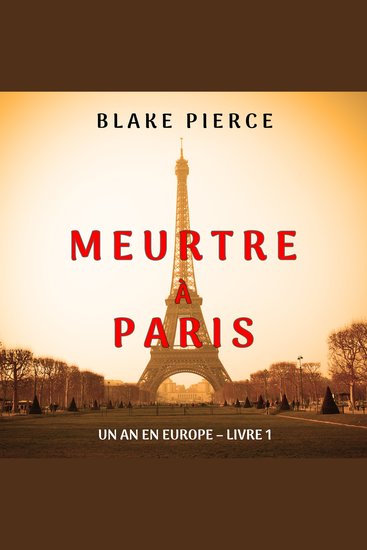 Meurtre à Paris (Un an en Europe – Livre 1) - Narration par une voix synthétisée - cover