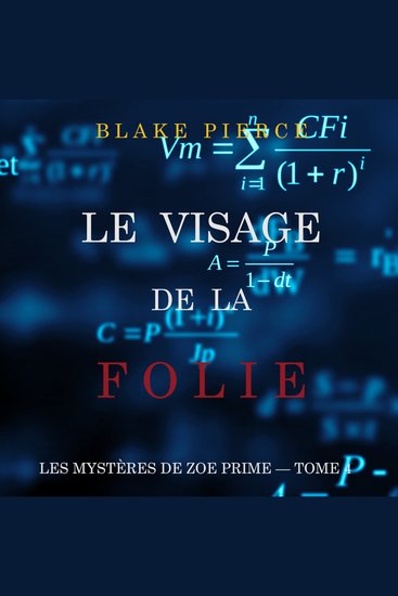 Le Visage des Ténèbres (Les Mystères de Zoe Prime — Tome 6) - Narration par une voix synthétisée - cover