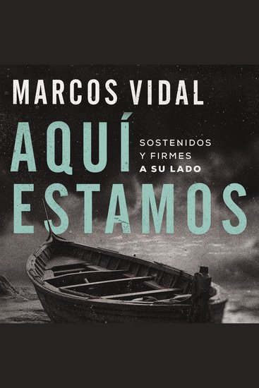 Aquí estamos - Sostenidos y firmes a su lado - cover