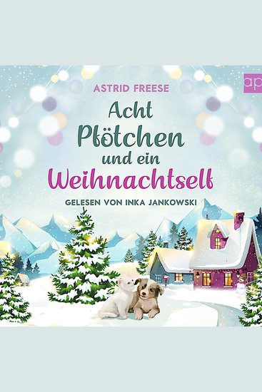Acht Pfötchen und ein Weihnachtself - Weihnachten in der Villa Alpenblick - cover