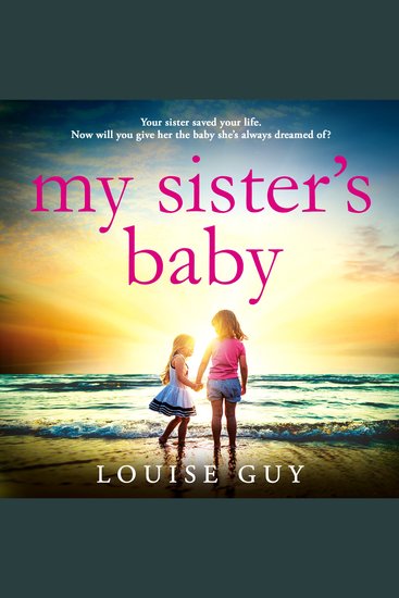 My Sister's Baby - The completely gripping and heartbreaking book club pick from Louise Guy - cover