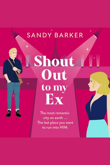 Shout Out To My Ex - A completely hilarious enemies to lovers romantic comedy from Sandy Barker - cover