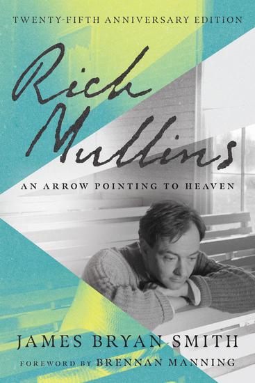 Rich Mullins - An Arrow Pointing to Heaven - cover