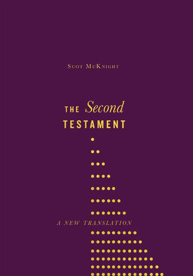 The Second Testament - A New Translation - cover