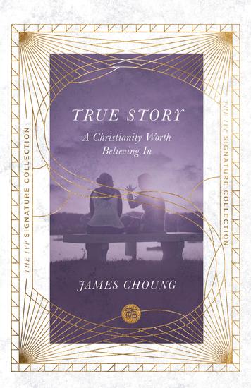 True Story - A Christianity Worth Believing In - cover