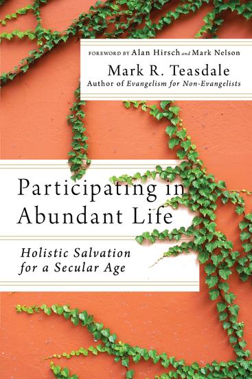 Participating in Abundant Life - Holistic Salvation for a Secular Age - cover