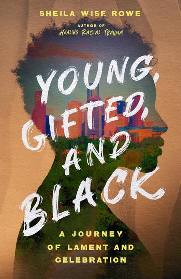 Young Gifted and Black - A Journey of Lament and Celebration - cover