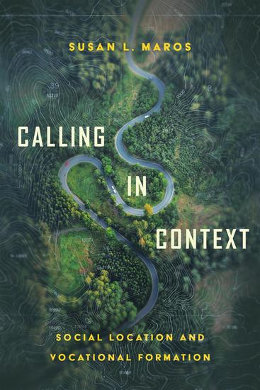 Calling in Context - Social Location and Vocational Formation - cover