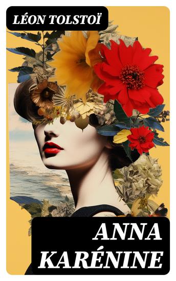 Anna Karénine - 2ème Édition Revisée - cover