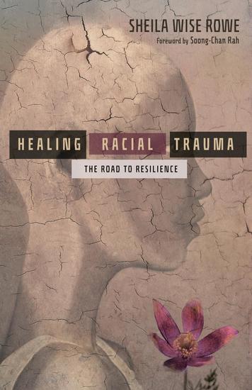 Healing Racial Trauma - The Road to Resilience - cover