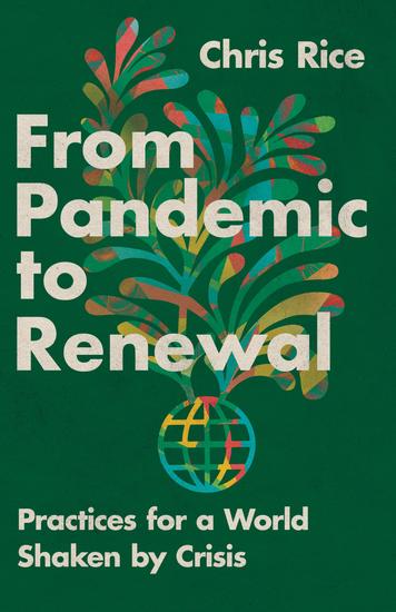 From Pandemic to Renewal - Practices for a World Shaken by Crisis - cover
