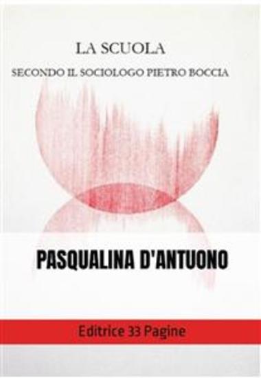La scuola secondo il sociologo Pietro Boccia - cover