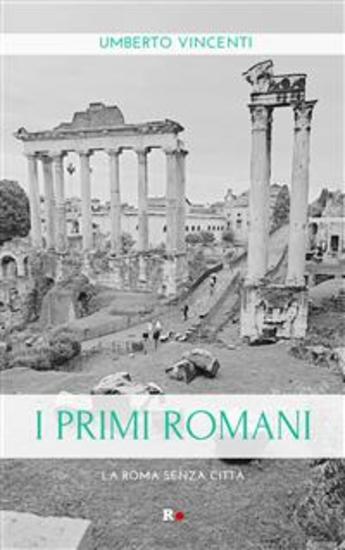 I primi romani - La Roma senza città - cover
