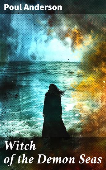 Witch of the Demon Seas - Secrets of the Enchanted Deep - cover