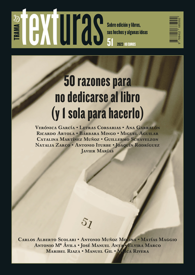 Texturas 51: 50 razones para no dedicarse al libro (y 1 sola para hacerlo) - cover