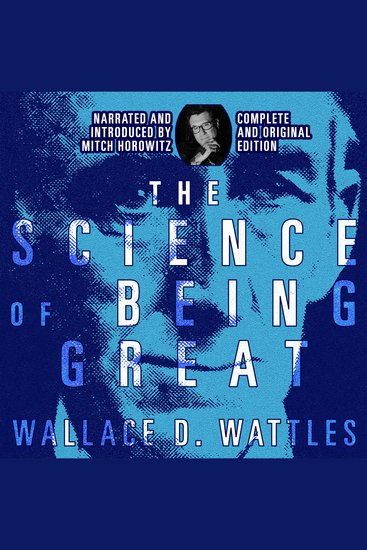The Science of Being Great - Complete and Original Edition - cover