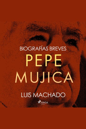 Biografías breves - Pepe Mujica - cover