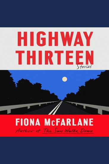 Highway Thirteen - Stories - cover