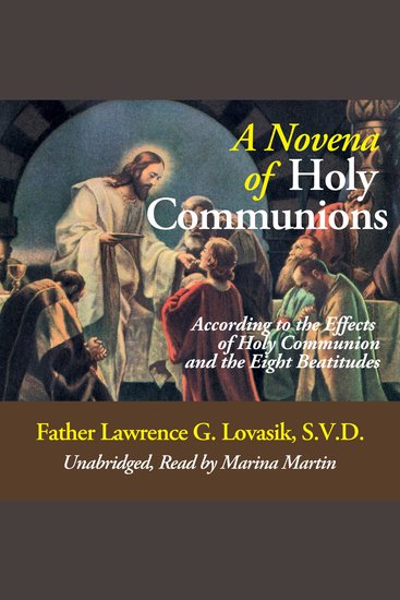 A Novena of Holy Communions - According to the Effects of Holy Communion and the Eight Beatitudes - cover