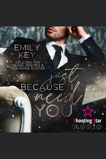 Just because I need you - Just because - A Millionär Single Dad Romance Band 1 (ungekürzt) - cover