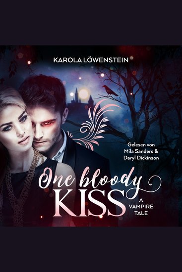 One Bloody Kiss (ungekürzt) - cover