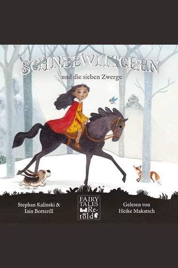 Schneewittchen und die sieben Zwerge - Fairy Tales Retold (ungekürzt) - cover