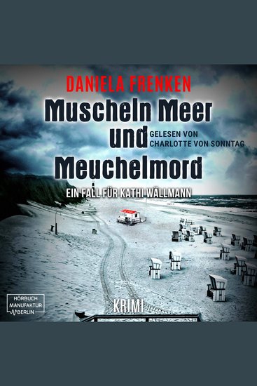 Muscheln Meer und Meuchelmord - Kathi Wällmann Krimi Band 3 (ungekürzt) - cover