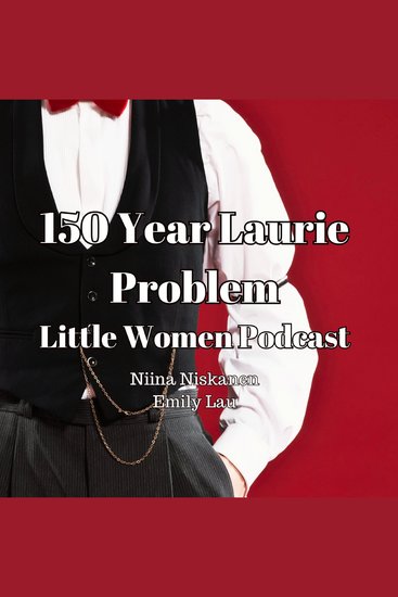 150 Year Laurie Problem (Little Women Essay) - cover