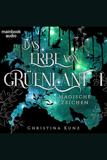Das Erbe von Grüenlant Band 1: Magische Zeichen - Fantasy-Serie - cover