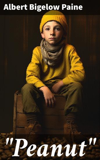 "Peanut" - The Story of a Boy - cover