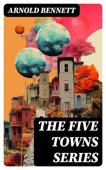 The Five Towns Series - cover