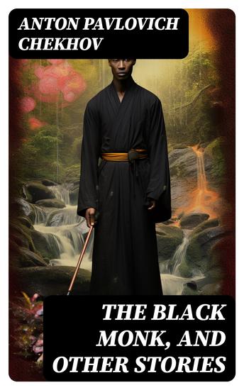 The Black Monk and Other Stories - cover