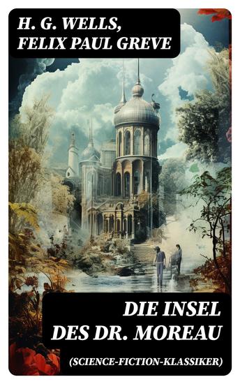 Die Insel des Dr Moreau (Science-Fiction-Klassiker) - cover
