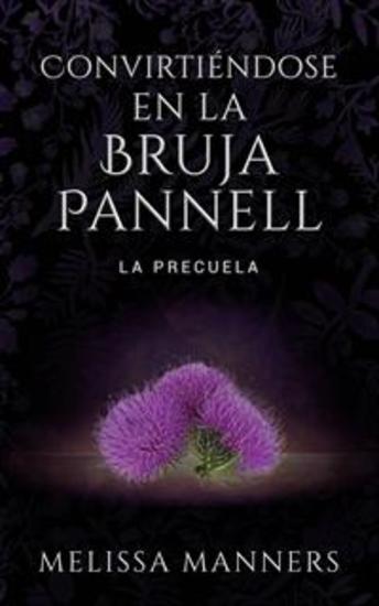 Convirtiéndose En La Bruja Pannell - La Precuela - cover