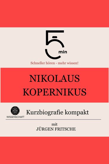 Nikolaus Kopernikus: Kurzbiografie kompakt - 5 Minuten: Schneller hören – mehr wissen! - cover