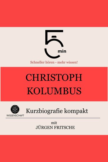 Christoph Kolumbus: Kurzbiografie kompakt - 5 Minuten: Schneller hören – mehr wissen! - cover