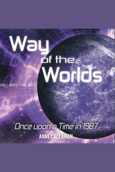 Way of The Worlds - Once upon a time in 1987 - cover