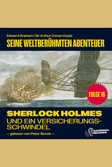 Sherlock Holmes und ein Versicherungsschwindel (Seine weltberühmten Abenteuer Folge 16) - cover