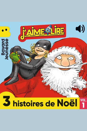 J'aime Lire - 3 histoires de Noël Vol 1 - cover