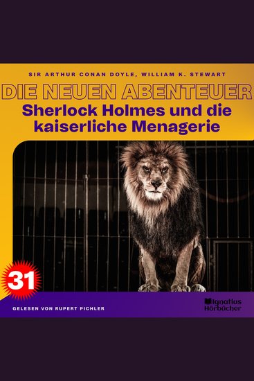 Sherlock Holmes und die kaiserliche Menagerie (Die neuen Abenteuer Folge 31) - cover