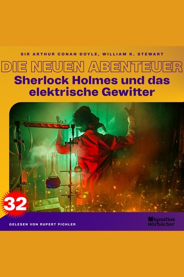 Sherlock Holmes und das elektrische Gewitter (Die neuen Abenteuer Folge 32) - cover