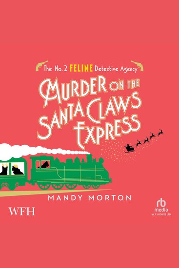 Murder on the Santa Claws Express - No 2 Feline Detective Agency Book 12 - cover
