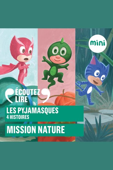 Les Pyjamasques - Mission nature - 4 histoires - cover