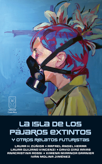 La isla de los pájaros extintos y otros relatos futuristas - cover