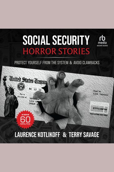 Social Security Horror Stories - Protect Yourself From the System & Avoid Clawbacks - cover