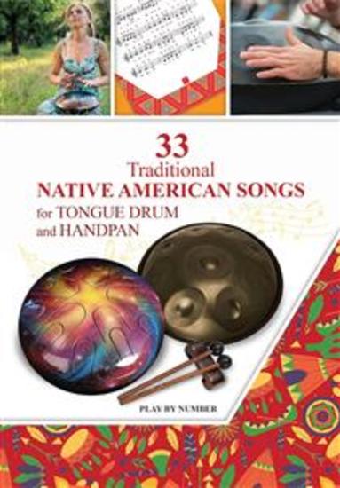 33 Traditional Native American Songs for Tongue Drum and Handpan - Play by Number - cover