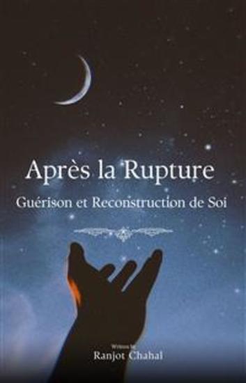 Après la Rupture : Guérison et Reconstruction de Soi - cover