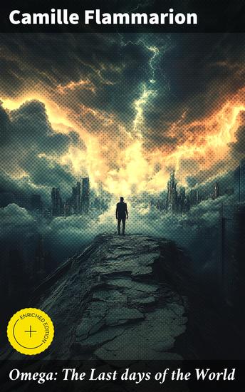 Omega: The Last days of the World - Enriched edition A Cosmic Journey Through Apocalyptic Visions - cover