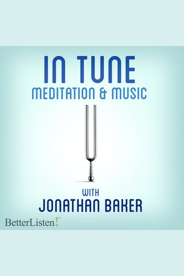 IN TUNE - Mindfulness & Music Meditation with Jonathan Baker - cover
