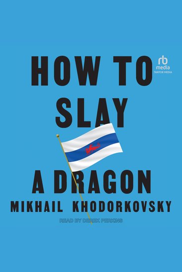 How to Slay a Dragon - Building a New Russia After Putin - cover